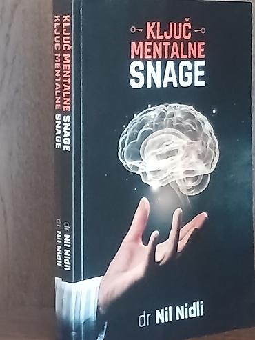 Knjiga: Ključ mentalne snage Autor: dr Nil Nidli Izdavač: Preporod