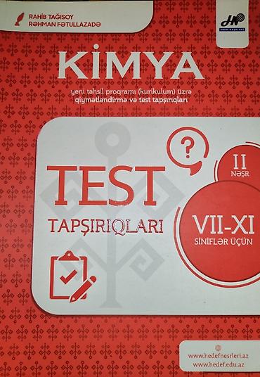Testlər: Məhsul: Kimya – Test Tapşırıqları (VII–XI siniflər üçün), II nəşr — 1