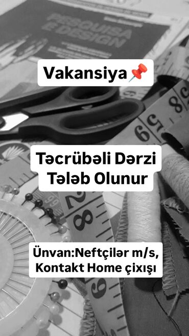 azal telebe bileti: Təcrübəli Dərzi Tələb Olunur,Gözəllik Salonun İçərisində Yer Verilir✨