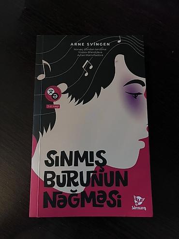 Художественная литература: Məhsul: Kitab – “Sınmış Burunun Nəğməsi” Müəllif: Arne Svingen Dil — 1