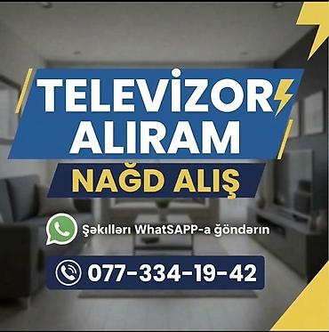 En yüksek qiymete . ! Teze ve islenmis Televizorlarin alisi…