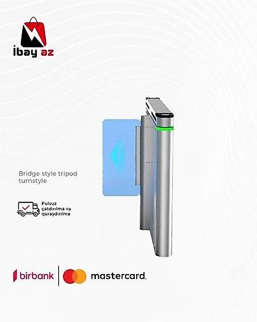 Darvazalar və aksesuarlar: Bridge Style Tripod Turnstile 💳 Kredit şərtləri: Ayliq cəmi 103.71 AZN — 1
