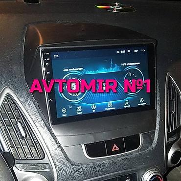 Avtoelektronika: Hyundai ix35 ucun android monitor 🚙🚒 ünvana və bölgələrə ödənişli — 1