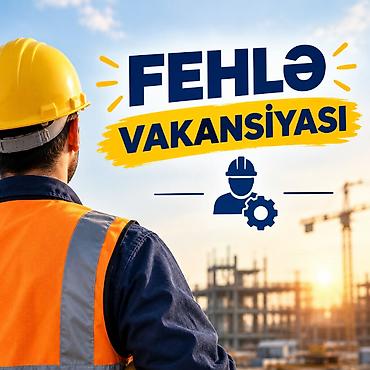 bağ isleri: Vəzifə öhdəlikləri: - İstehsalat prosesində fəhlə işlərinin yerinə — 1