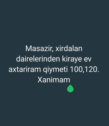 qubada aylıq kirayə evlər: 100 kiraye ev axtariram masazir xirdalan