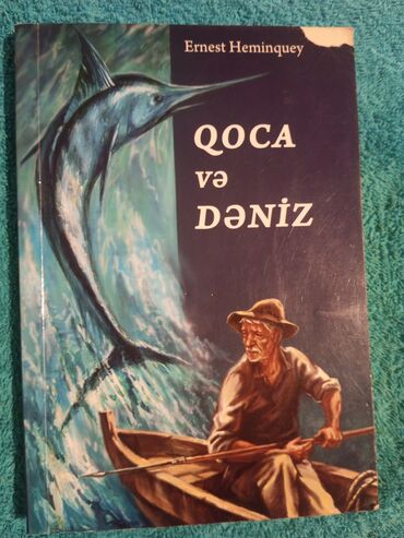 deniz esyalari: Qoca və dəniz çox gözəl kitabdır alıb oxumanızı tövsiyə edirəm