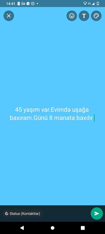 yeni 7 ci sinif ingilis dili: Evimdə uşağa baxıram.45 yaşım var.Günü 8manata.Maraqlananlar əlaqə