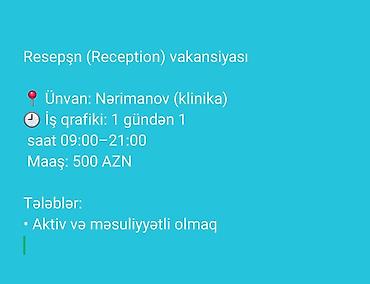 vakansiya reception: Hostes, qeydiyyatçı tələb olunur — 1