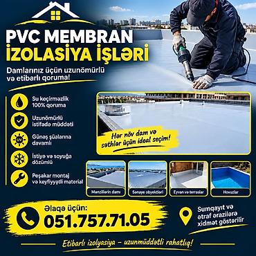 PVC membran izolyasiya işləri Xidmətin mahiyyəti: - Damlar üçün