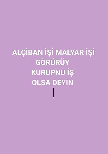 ремонт квартир баку: KURUPNU ALÇİBAN MALYAR İŞLƏRİ GÖRÜRÜY İŞ OLSA KURUPNU YAZIN — 1