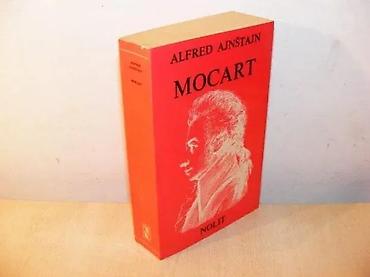 tema: MOCART, ličnost i delo - Alfred AjnštajnNOLIT - Beograd1987 god — 1