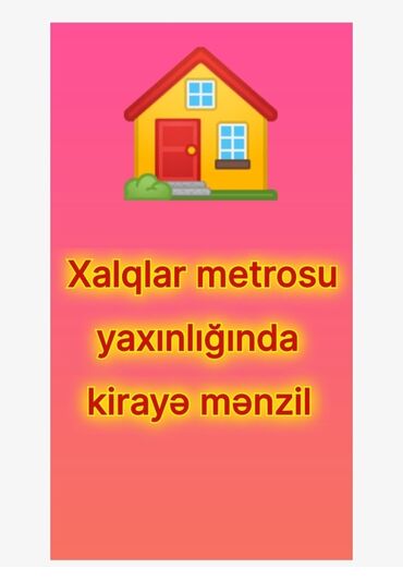 1 otaqli kiraye evler ayliq: Xalqlar metrosu yaxınlığında kirayə mənzil . ev ailəyə və xanımlara