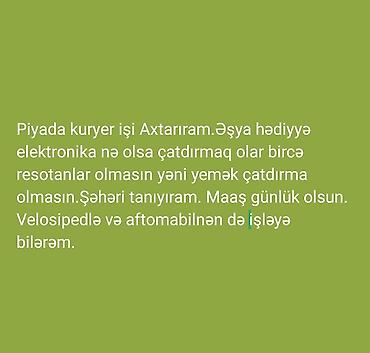 bolt kuryer vakansiya: Piyada kuryer işi Axtarıram. Maaş günlük olsun və indiki zəmanəyə — 1