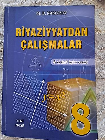 Школьные учебники: Riyaziyyatdan Çalışmalar – 8-ci sinif üçün vəsait Müəllif: M. B — 1