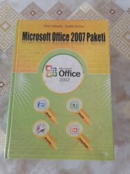 informatika 7 ci sinif metodik vəsait: Məhsul: “Microsoft Office 2007 Paketi” kitabı Müəlliflər: Elmir