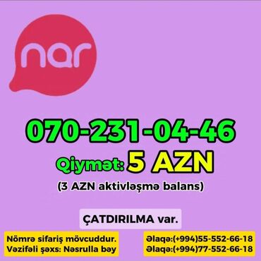 nar mobile operatorla elaqe kodu: Nömrə: ( 070 ) ( 2310446 ), Yeni