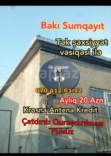 peyk antenalarin satisi in Azərbaycan | PEYK ANTENALARININ QURAŞDIRILMASI: Peyk antenalarının quraşdırılması | Quraşdırılma | Kredit, Zəmanət