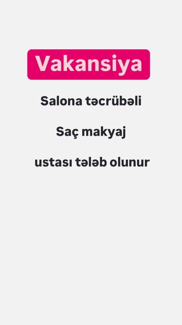 İş: Saç ustası tələb olunur, Faiz, 1-2 illik təcrübə