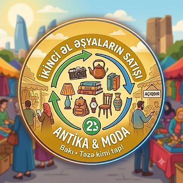 Xidmət: İkinci əl əşyaların satışı – “Antika & Moda”, Bakı lalafo.az -da Xidmət: İkinci əl əşyaların satışı – “Antika & Moda”, Bakı