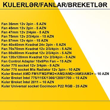 processor i7: Kulerlər/Fanlar/Breketlər ⭐Fan 36mm 12v 2pin - 5 AZN ⭐Fan 45mm 12v — 2