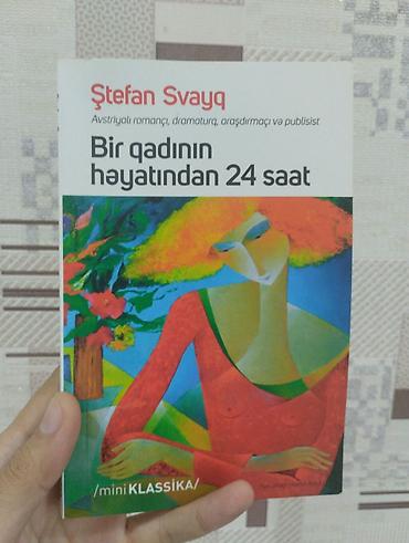 Bədii ədəbiyyat: Məhsul: Kitab – “Bir qadının həyatından 24 saat” Müəllif: Stefan Svayq — 1