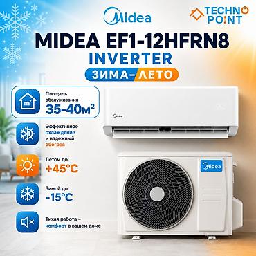 😍 Кондиционеры по складским ценам 28 400 сом 👍 Midea EF1-12HFRN8 lalafo.kg да 😍 Кондиционеры по складским ценам 28 400 сом 👍 Midea EF1-12HFRN8