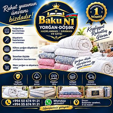 yorğan dosek: Baku N1 – Yorğan-döşək hazırlanması, sırınması və satışı Xidmətlər: - — 1