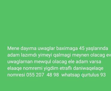 santexnik ustasi xirdalan: Uşaqlara baxmaq üçün dayı axtarılır. Təxminən 45 yaşlarında kişi