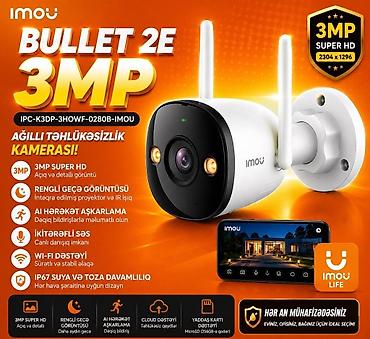 Wi-Fi kamera 3mpBullet 2E IPC-K3DP-3HOWF-0280B-imou Ev, ofis, mağaza at lalafo.az Wi-Fi kamera 3mpBullet 2E IPC-K3DP-3HOWF-0280B-imou Ev, ofis, mağaza