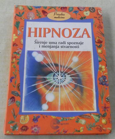 Knjige i stripovi: HIPNOZA – Širenje uma radi spoznaje i menjanja stvarnosti Đilberto — 2