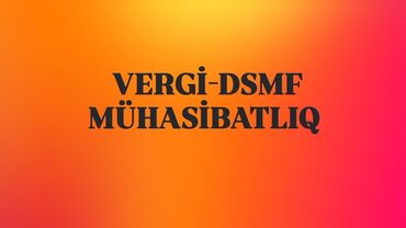 Mühasibat uçotu: Mühasibat uçotu | Vergi uçotu üzrə məsləhət xidmətləri