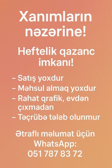 berber iş: Xanımlar üçün həftəlik qazanc imkanı təklif olunur. Bu işdə satış və