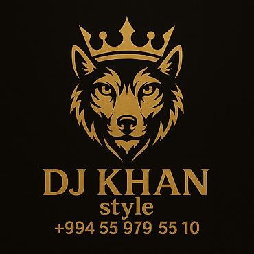 DJ-lər: DJ KHAN style – peşəkar DJ xidməti • Tədbir növləri: toy və nişan — 1