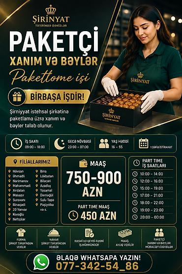 sokolad fabriki vakansiya: Qablaşdırıcı tələb olunur, İstənilən yaş, Təcrübəsiz, Aylıq ödəniş — 1