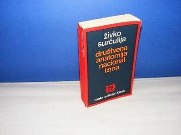 lepe devojke: DRUŠTVENA ANATOMIJA NACIONALIZMA Živko Surčulija socijalni izvori i — 1