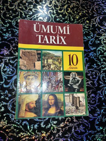 riyaziyyat 1 ci sinif derslik: Tarix hazırlığı üçün 10cu sinif Ümumi Tarix dərslik,yarı qiymətə