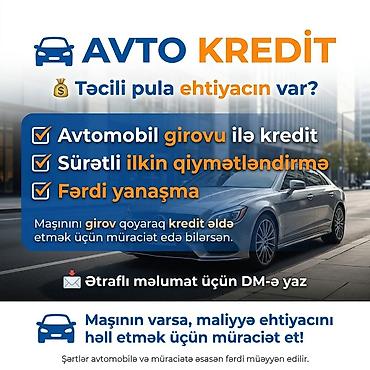 ucuz hesap: AVTO KREDİT – təcili pula ehtiyacınız var? Xidmətin xüsusiyyətləri: - — 1