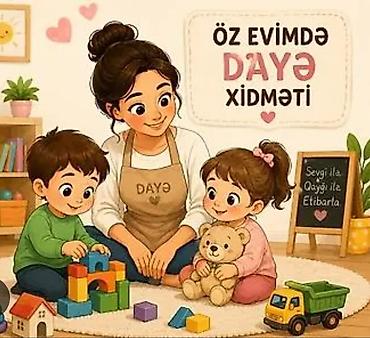 uşaq baxici: Uşağa baxan dayə xidməti – öz evimdə Məsuliyyətli, diqqətli və — 1