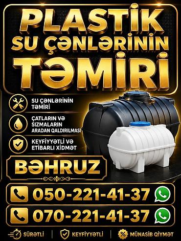 su sizma xidməti: Plastik su çənlərinin təmiri xidməti - Su çənlərinin peşəkar təmiri - — 1