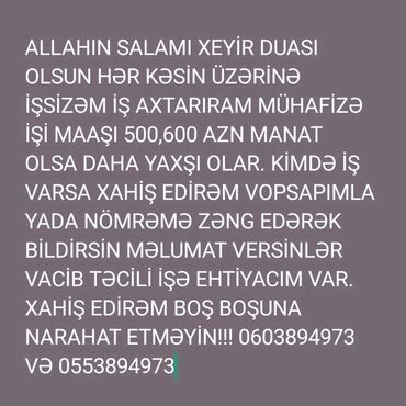 Mühafizə, təhlükəsizlik: Mühafizəçi, Kişi, 35 yaş, Təcrübəsiz — 10