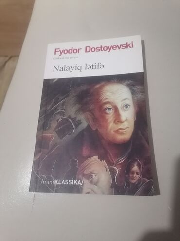 Digər kitablar və jurnallar: - Fyodor Mixayloviç Dostoyevski – “Yazıçının gündəliyi” • Azərbaycan — 2