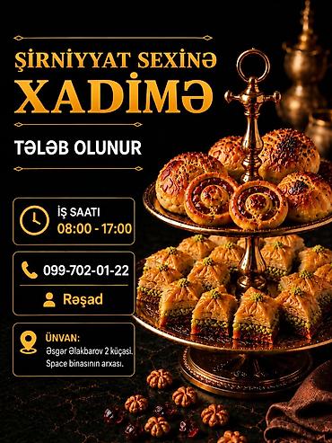 Xadimələr: Xadimə tələb olunur, Ayda 2 dəfə ödəniş, 30-45 yaş, 1-2 illik təcrübə — 1