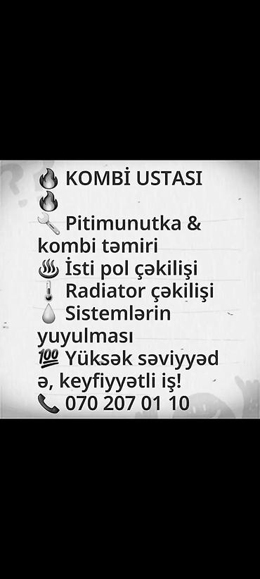 təmir kombi: Kombi ustası xidməti Təklif olunan işlər: - Pitiminutka və kombi — 1