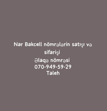 bakcell ayliq nomreler: Nömrə: ( 099 ) ( 997007959 ), Yeni