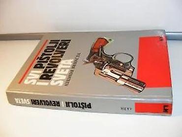 startna puska: Svi pištolji i revolveri svetaMiloš Vasić, Aleksandar Borisovič — 10