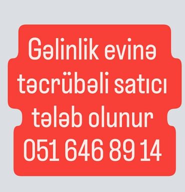 model bəy tələb olunur: Satış məsləhətçisi tələb olunur, Yalnız qadınlar üçün, 30-45 yaş, 6 ildən artıq təcrübə, Aylıq ödəniş