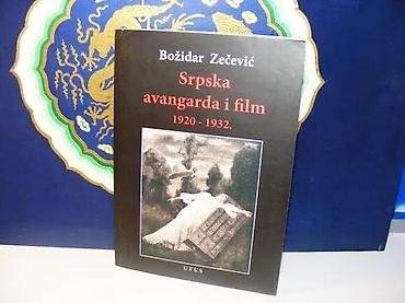 e cilele: SRPSKA AVANGARDA I FILM 2 posveta Autoramek povez 23,4cm2013 — 1