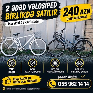 2 ədəd velosiped birlikdə satılır. - Hər ikisi 28" ölçüdədir - Ön