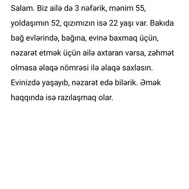 Digər ixtisaslar: Salam. Biz ailə də 3 nəfərik, mənim 55, yoldaşımın 52, qızımızın isə