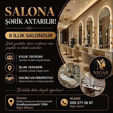 Салоны красоты: Salona şərik axtarılır! 8 illik peşəkar və stabil gözəllik salonu: - — 1
